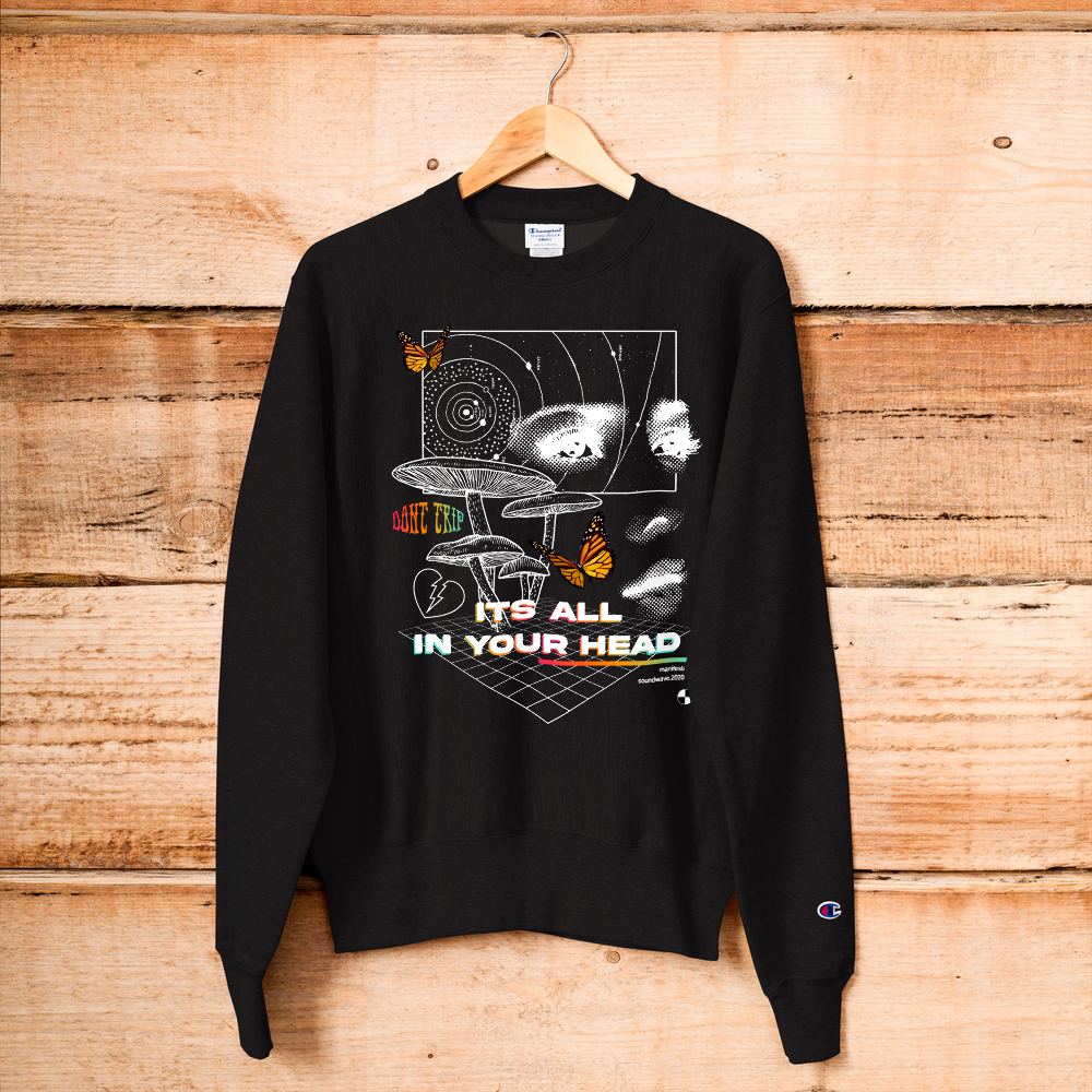 its all in your head champion sweatshirt
